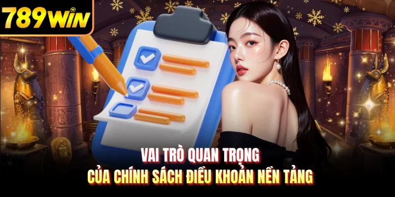 Vai trò quan trọng của chính sách điều khoản nền tảng